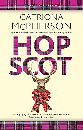 Hop Scot: 6 (A Last Ditch Mystery)