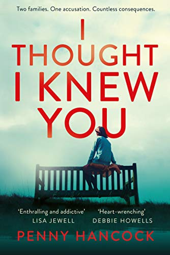 I Thought I Knew You: The Most Thought-provoking and Compelling Read of the Year