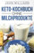 Keto-Kochbuch ohne Milchprodukte