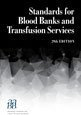 Standards for Blood Banks and Transfusion Services