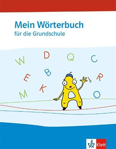 Mein Wörterbuch für die Grundschule: Klasse 1-4