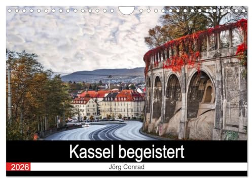 Kassel begeistert (Wandkalender 2026 DIN A4 quer), CALVENDO Monatskalender: Kassel und seine schönen Ecken (CALVENDO Orte)