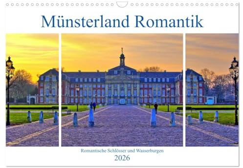 Münsterland Romantik - Romantische Schlösser und Wasserburgen (Wandkalender 2026 DIN A3 quer), CALVENDO Monatskalender: Eindrucksvolle Burgen und ... im Münsterland erleben (CALVENDO Orte)