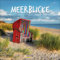 Meerblicke - Nord- und Ostsee 2026: Broschürenkalender mit Ferienterminen. Format: 30 x 30 cm