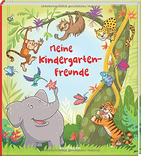 Meine Kindergarten-Freunde: Tiere im Dschungel (Freundebuch für den Kindergarten und die Kita: Meine Kindergarten-Freunde für Mädchen und Jungen)