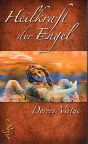 Die Heilkraft der Engel