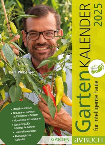 Gartenkalender 2025: für intelligente Faule (avBuch im Cadmos Verlag: im Cadmos Verlag)