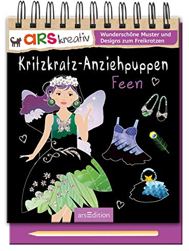 Kritzkratz-Anziehpuppen Feen: Wunderschöne Muster und Designs zum Freikratzen