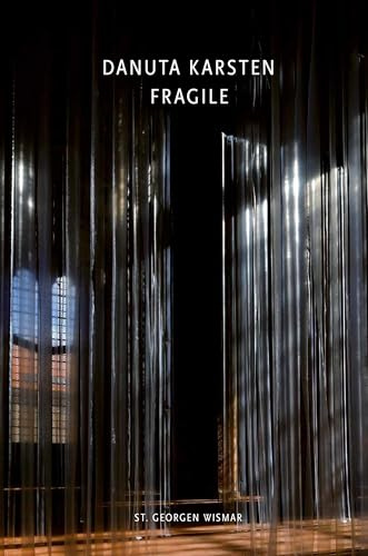 Danuta Karsten: Fragile