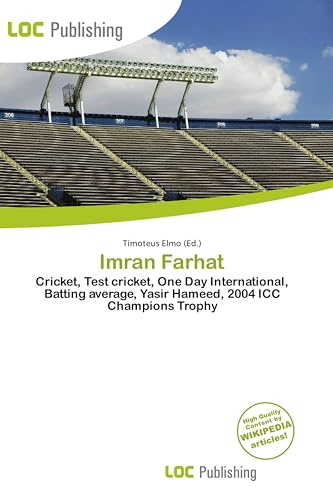 Imran Farhat: Cricket, Test cricket, One Day International, Batting average, Yasir Hameed, 2004 ICC Champions Trophy