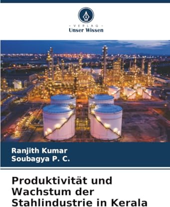 Produktivität und Wachstum der Stahlindustrie in Kerala