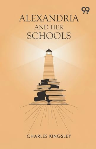 Alexandria And Her Schools