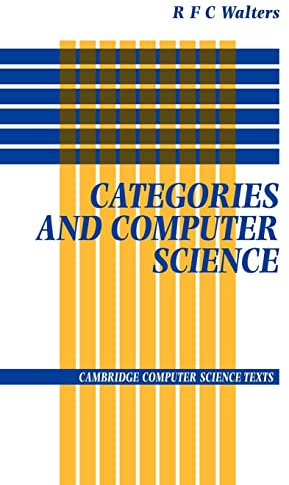 Categories and Computer Science (Cambridge Computer Science Texts)