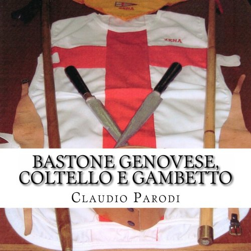 Bastone genovese, coltello e gambetto