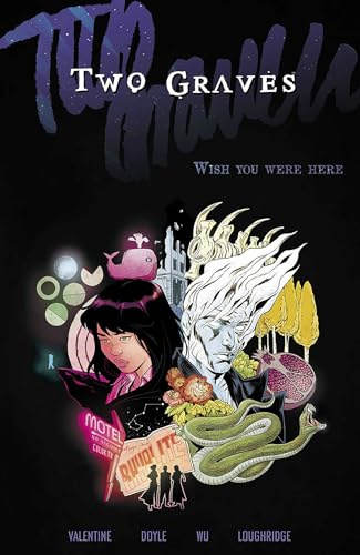 Two Graves Volume 1: Wish You Were Here