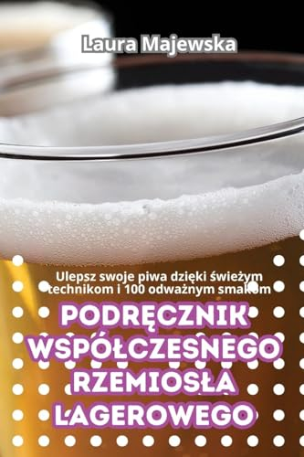 PODRĘCZNIK WSPÓŁCZESNEGO RZEMIOSŁA LAGEROWEGO