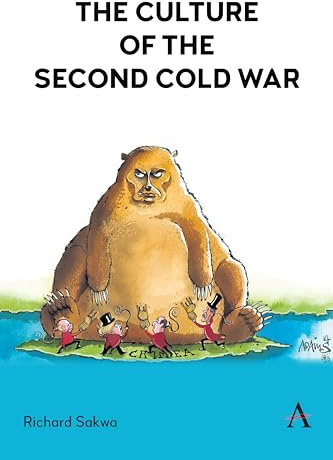 The Culture of the Second Cold War (Anthem Studies in International Security and Sustainability, 1)