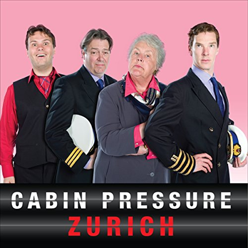 Cabin Pressure: Zurich: The Finale Special of the full-cast BBC Radio Comedy