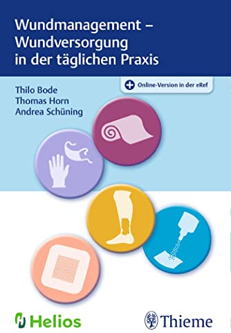 Wundmanagement - Wundversorgung in der täglichen Praxis
