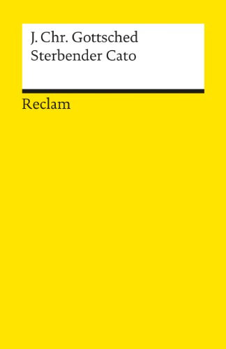 Sterbender Cato (Reclams Universal-Bibliothek)
