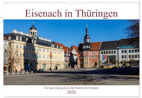 Eisenach in Thüringen (Wandkalender 2026 DIN A3 quer), CALVENDO Monatskalender