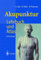 Akupunktur: Lehrbuch und Atlas