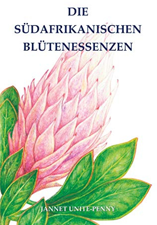 Die Südafrikanischen Blütenessenzen