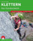 Klettern – Das Standardwerk (Alpin-Lehrplan (ehem. BLV))