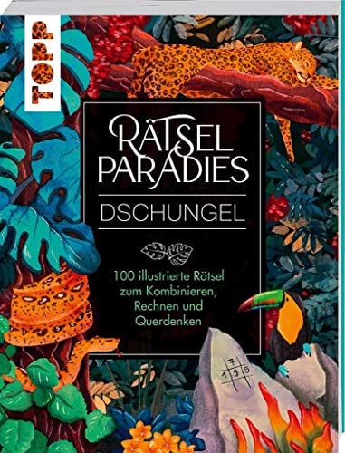Rätselparadies – Dschungel: 100 illustrierte Rätsel zum Kombinieren, Rechnen und Querdenken
