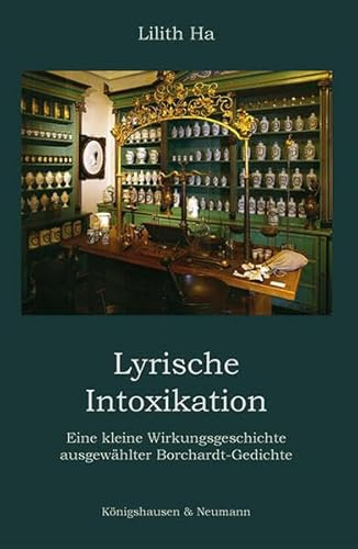 Lyrische Intoxikation: Eine kleine Wirkungsgeschichte ausgewählter Borchardt-Gedichte