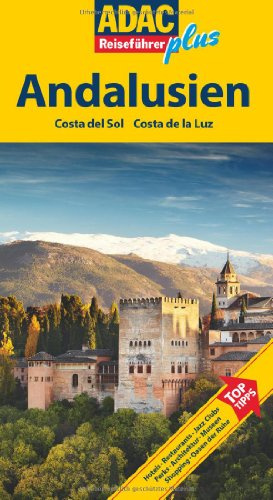 ADAC Reiseführer plus ADAC Reiseführer plus Andalusien: Costa del Sol, Costa de la Luz