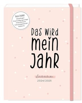 Schülerkalender 2024 / 2025 Das wird mein Jahr: Terminplaner Hardcover