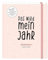 Schülerkalender 2024 / 2025 Das wird mein Jahr: Terminplaner Hardcover