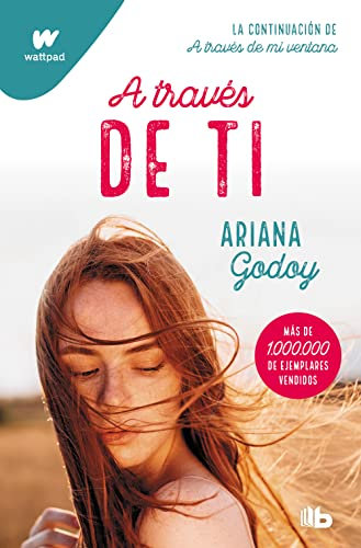 A través de ti (edición revisada por la autora) (Trilogía Hermanos Hidalgo 2) (Ficción)