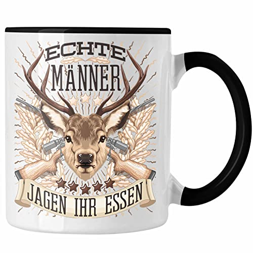 Trendation - Jäger Jagen Ihr Essen Tasse Geschenk für Jäger Becher Männer Spruch Jagd Jagen (Schwarz)