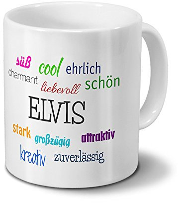 Tasse mit Namen Elvis - Motiv Positive Eigenschaften - Namenstasse, Kaffeebecher, Mug, Becher, Kaffeetasse - Farbe Weiß