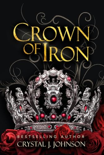 Crown of Iron (the Crown Trilogy)