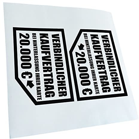 Kiwistar Autoaufkleber - Verbindlicher Kaufvertrag 20.000 € 12,5 x 10 cm - schwarz-70 - Aufkleber für Auto, Laptop, Fahrrad, LKW, Motorrad mehrfarbig JDM Decal Racing