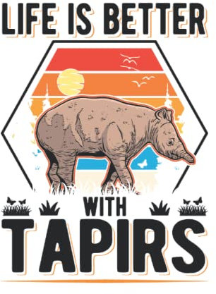 Tapir Tagesplaner: Life is better with Tapirs / Kalender 2023 & 2024 / Wochenplaner Tagesplaner Planer / Planungsbuch To-Do-Liste / 6x9 Zoll / 100 ausfüllbare Seiten