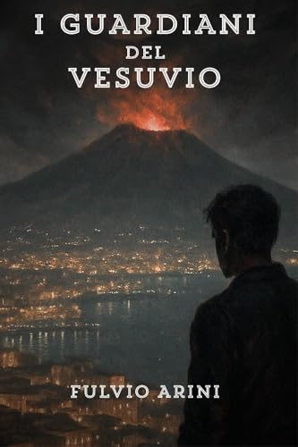I Guardiani del Vesuvio