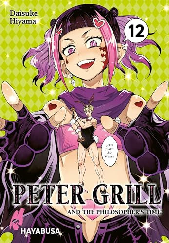 Peter Grill and the Philosopher's Time 12: Die ultimative Harem-Comedy – Der Manga zum Ecchi-Anime-Hit!