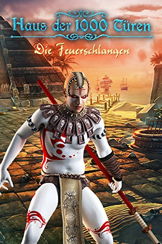 Haus der 1000 Türen: Die Feuerschlangen
