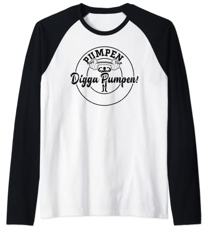 Bodybuilding: Pumpen, Digga Pumpen! - Gym Sprüche Raglan