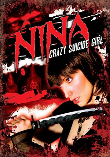 Nina: Crazy Suicide Girl