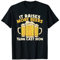 It Raises More Beers Than Cast Iron Cast Iron Skillet T-Shirt