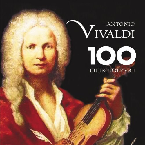 Vivaldi: 100 Chefs-d Oeuvre