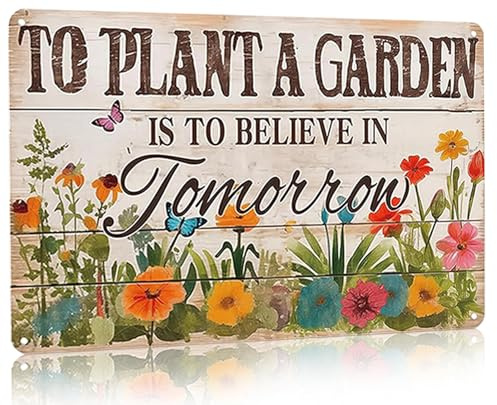 Bestylez Gardening Gifts Vintage Gardening Sign To Plant A Garden is To Believe Tomorrow Tin Sign for Home Garden Greenhouse Living Room Bedroom Outdoor Yard Backyard Decor 8X12 Inch (3366)