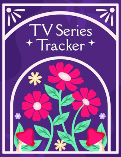 TV Series Tracker: Journal and Logbook (8.5 x 11) for Tracking and Reviewing Television Show Episodes and Seasons, Including a TV Watchlist.