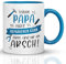 Kaffeebecher24 - Tasse mit Spruch - Wenn Papa es Nicht reparieren kann - Spülmaschinenfest Geschenke für Papa - Tasse lustig - Geburtstagsgeschenk für Männer (Hellblau)