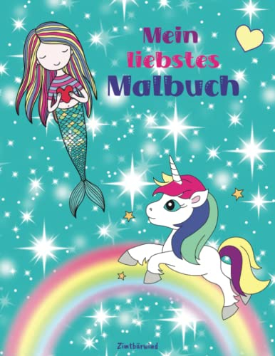 Malbuch für Mädchen ab 4 | Wunderschöne Ausmalbilder für Kinder im großen Format: Einhorn und Pferde, Prinzessin und Meerjungfrauen Ausmalbuch (Meine liebsten Einhorn-Bücher)